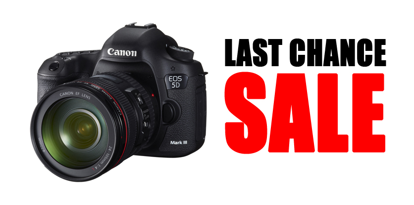 Last Chance Deals on DSLRs and Lenses