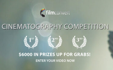 FilmConvert Cinematography Competition - Enter your Film to Win up to $2000