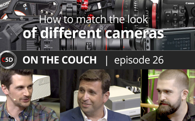 Matching Different Camera Looks - ON THE COUCH Ep. 26 - Philip Bloom & Dale Backus (SmallHD)