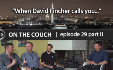 ON THE COUCH - ep. 29 - part 2 - "When David Fincher Calls You ..." - Drew Geraci, Claus Andersen, Greg Crosby