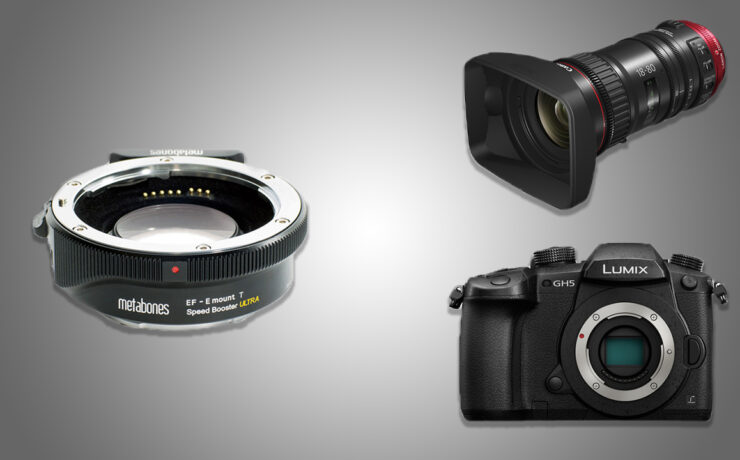 Metabones Firmware Upgrade - Canon CN-E 18-80mm T4.4 and Panasonic GH5 Support