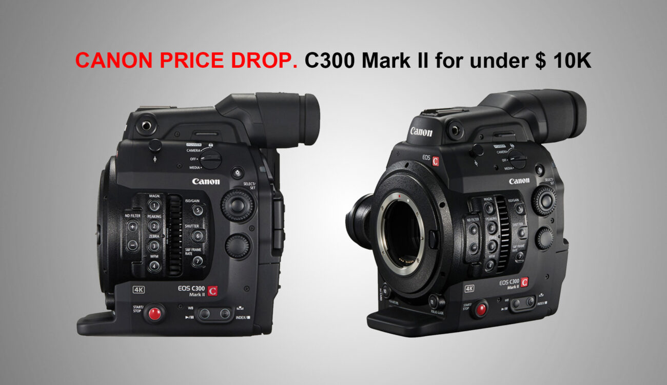 Canon C300 Mark II Price Drops by Another $2,000