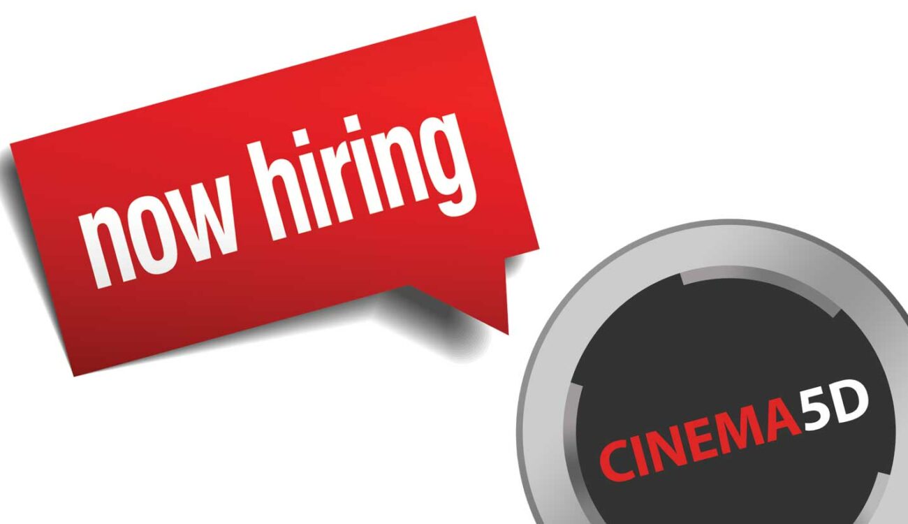 Hiring New cinema5D Writers - Do You Have What it Takes?