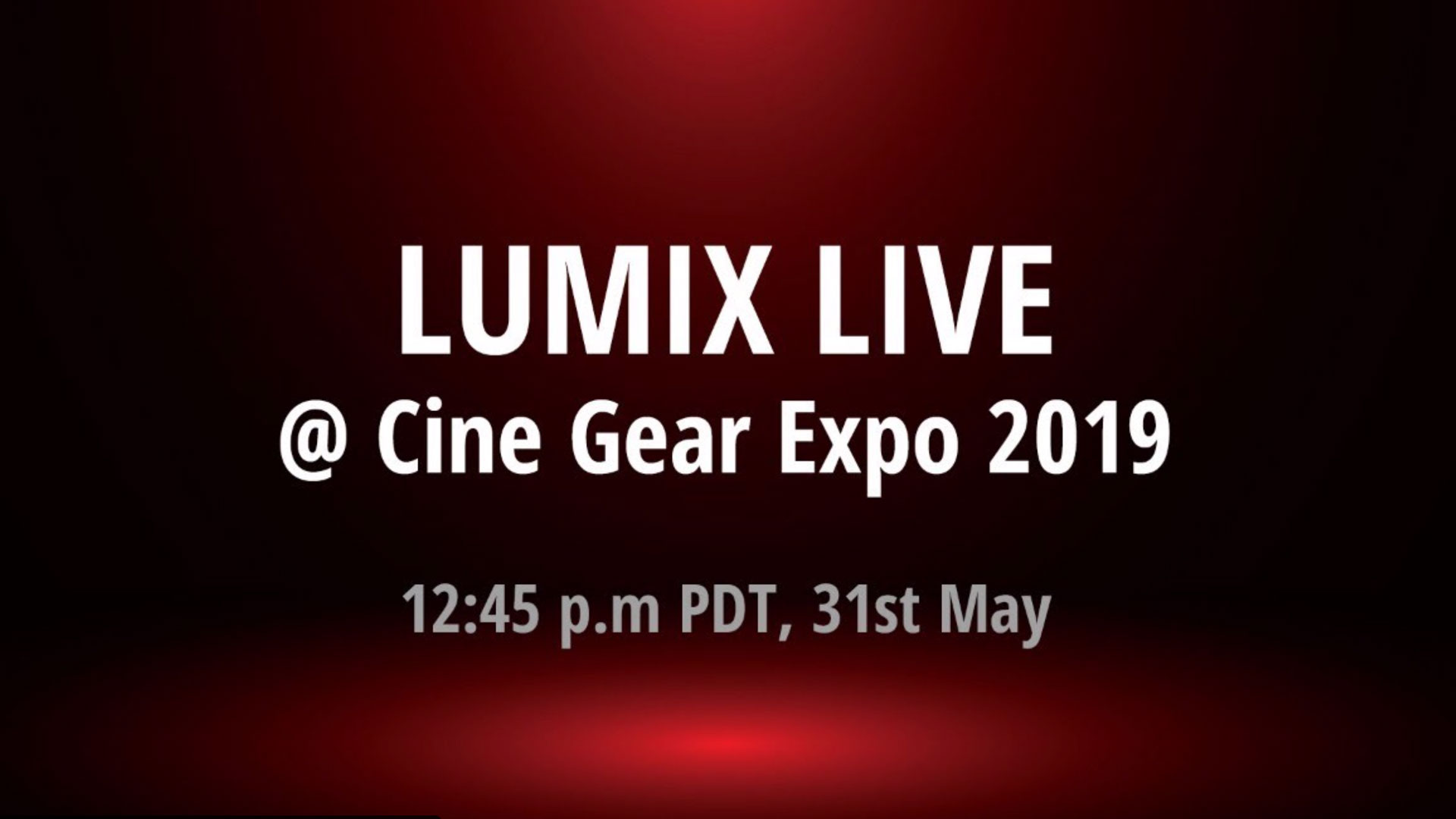 Transmisión en Vivo de Panasonic LUMIX desde la Cine Gear 2019