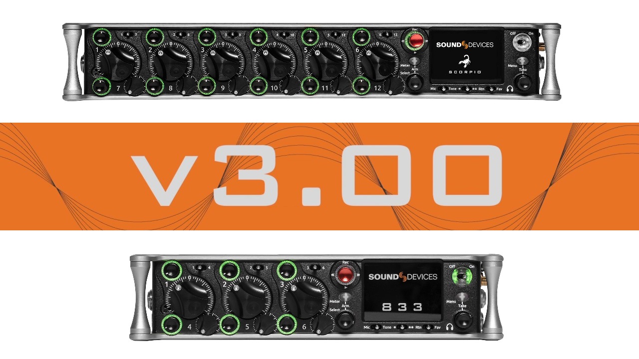 Publican actualización V3.00 para Scorpio y 833 de Sound Devices - MixAssist y CL-12