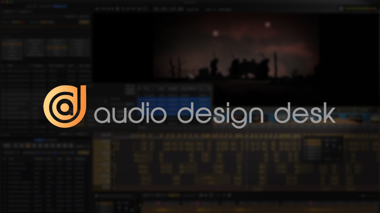 Audio Design Desk - Simplifying Sound Design for Filmmakers