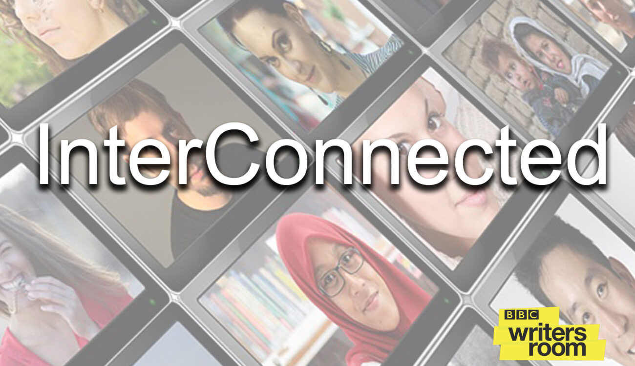 BBC Supports Writers - "InterConnected" Script Competition