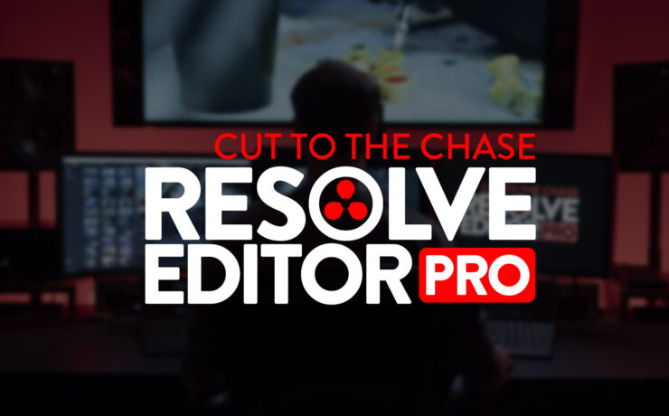 Resolve Editor Pro Online Course - Switch Easily to DaVinci Resolve for Editing