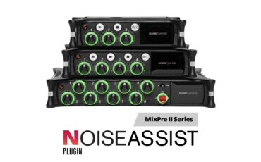 Sound Devices Released NoiseAssist Plugin and Firmware V7.00 Update for MixPre Series