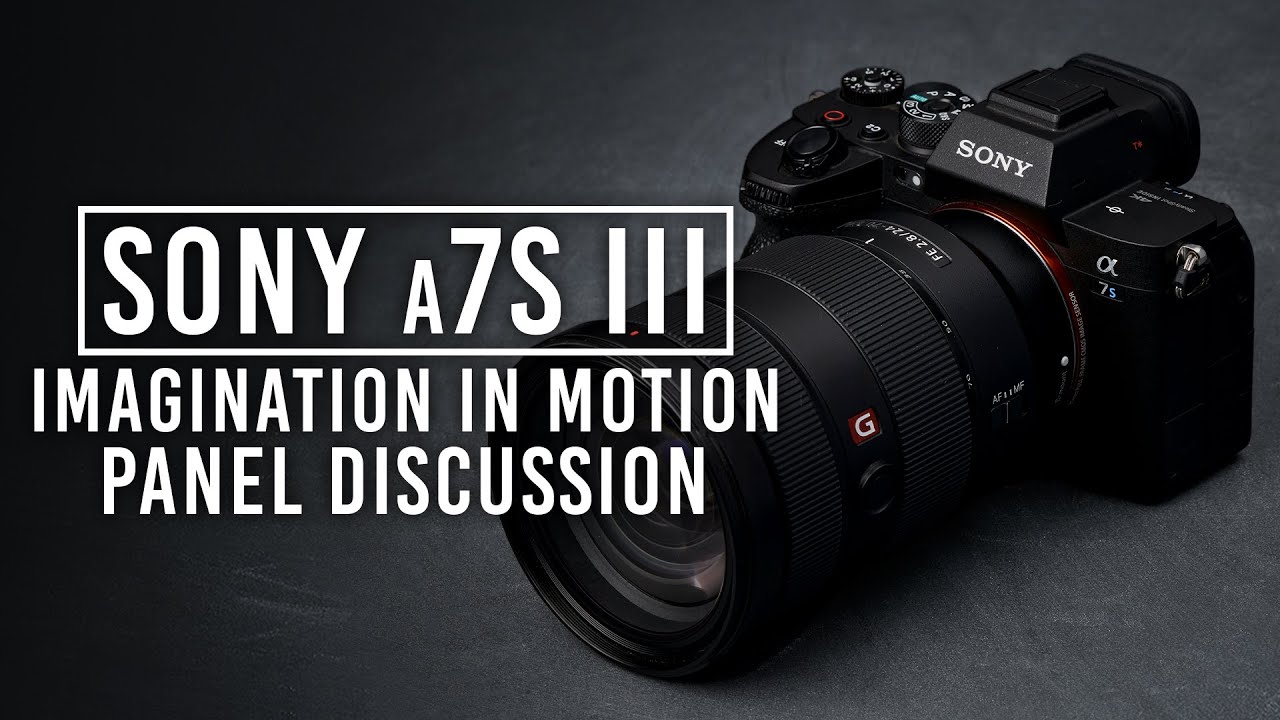 Sony a7S III - Panel de debate conducido por B&H