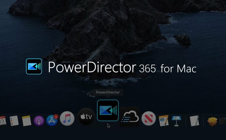 PowerDirector 365 for macOS Released – Video Editing Made Easy