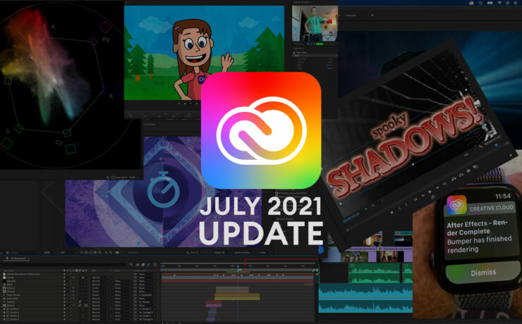 Adobe Creative Cloud July Updates - Premiere Pro and After Effects