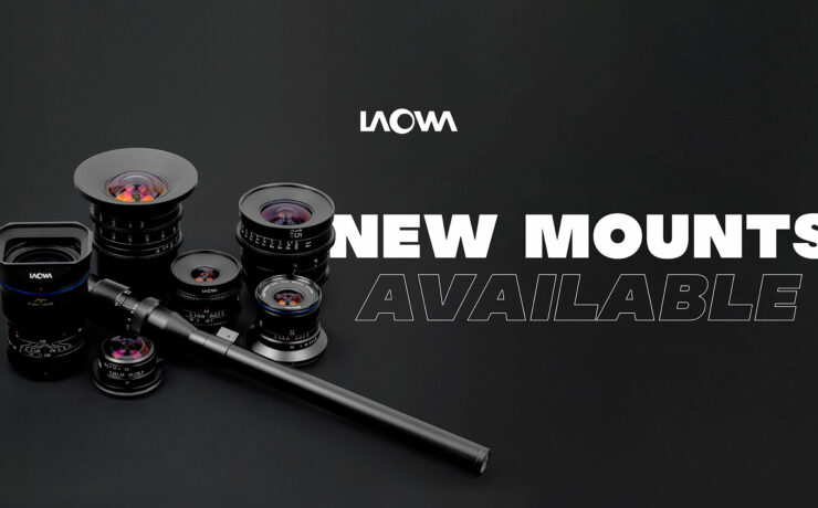 Laowaｇ既存の7本のレンズにZ、RF、EOS-M、Lマウントを追加