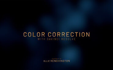 Color Correction with DaVinci Resolve