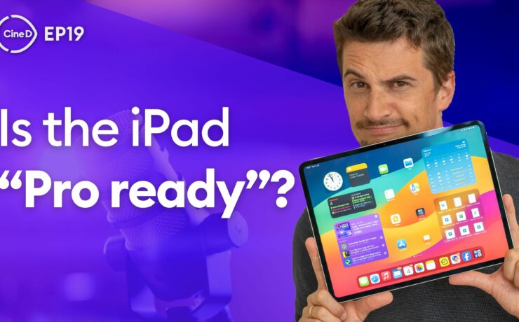 CineD Focus Check Ep19 - Is the iPad "Pro-Ready"? | T-CREATE CinemaPr P31 SSD Review | FUJIFILM Firmware Updates